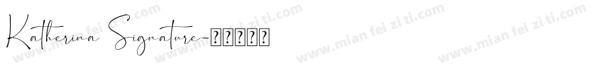 Katherina Signature字体转换